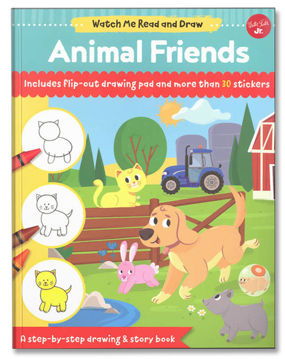 Watch Me Read and Draw: Animal Friends : A step-by-step drawing & story book